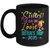 Sisters On The Loose Tie Dye Sister's Weekend Trip 2025 Mug | siriusteestore