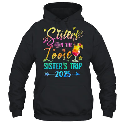 Sisters On The Loose Tie Dye Sister's Weekend Trip 2025 Shirt & Tank Top | siriusteestore