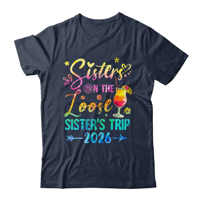 Sisters On The Loose Tie Dye Sister's Weekend Trip 2026 Shirt & Tank Top | siriusteestore