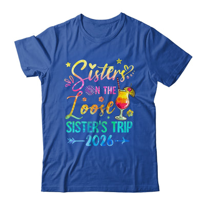 Sisters On The Loose Tie Dye Sister's Weekend Trip 2026 Shirt & Tank Top | siriusteestore