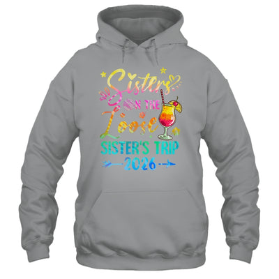 Sisters On The Loose Tie Dye Sister's Weekend Trip 2026 Shirt & Tank Top | siriusteestore