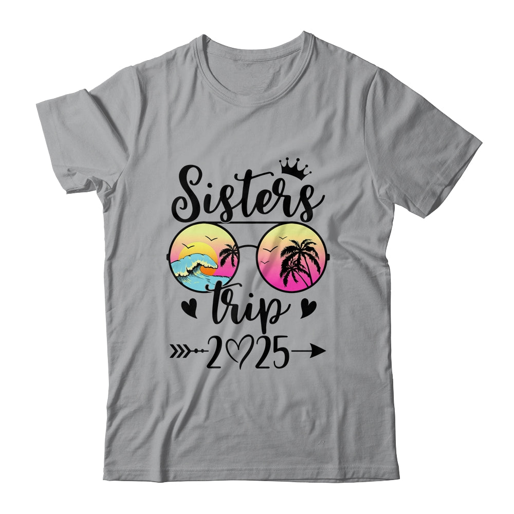 Sisters Trip 2025 Cute Girls Weekend Meeting Trip Women Shirt & Tank Top | siriusteestore
