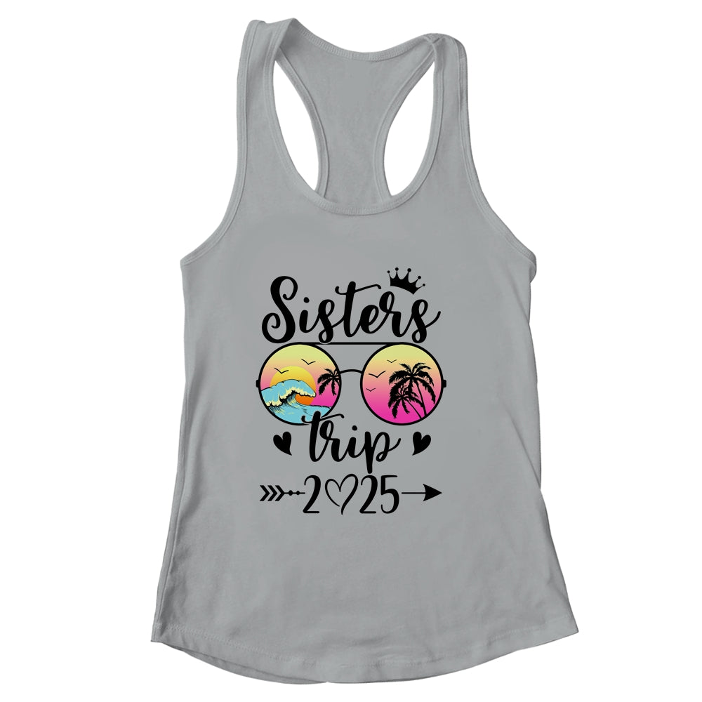 Sisters Trip 2025 Cute Girls Weekend Meeting Trip Women Shirt & Tank Top | siriusteestore