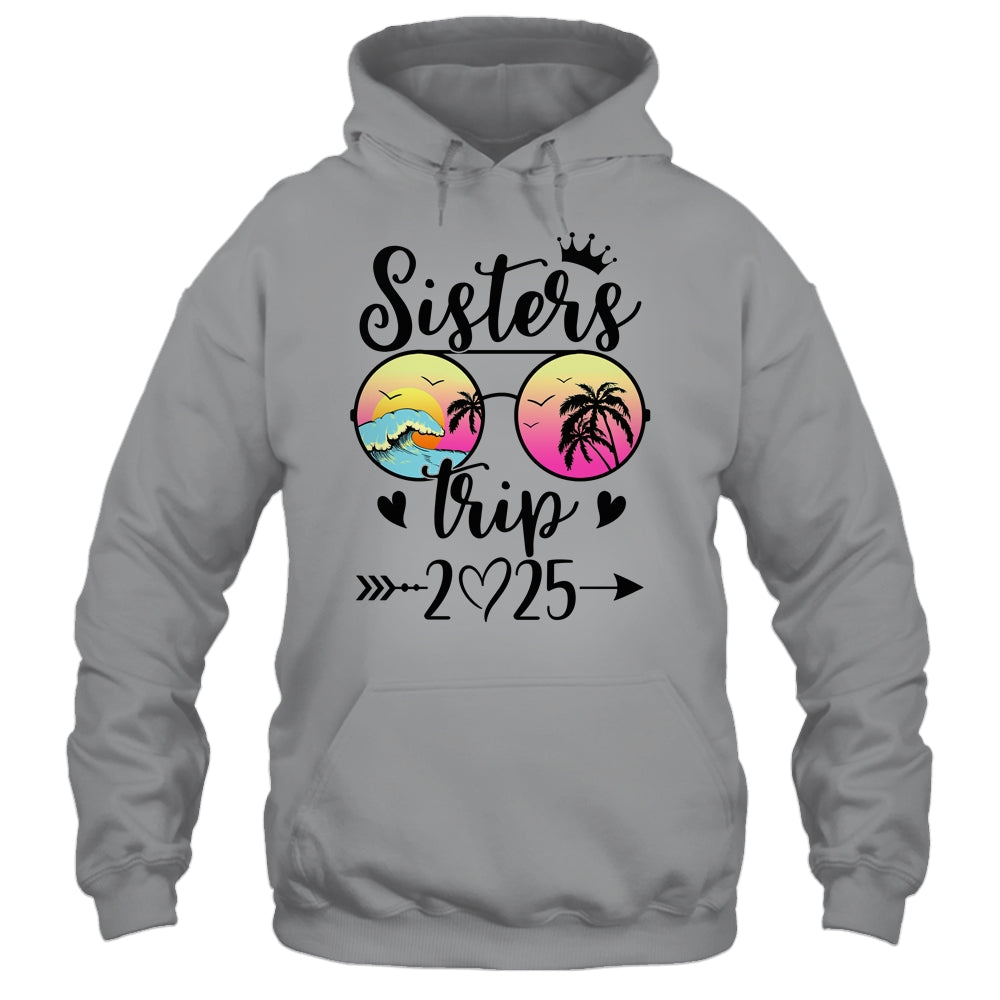 Sisters Trip 2025 Cute Girls Weekend Meeting Trip Women Shirt & Tank Top | siriusteestore