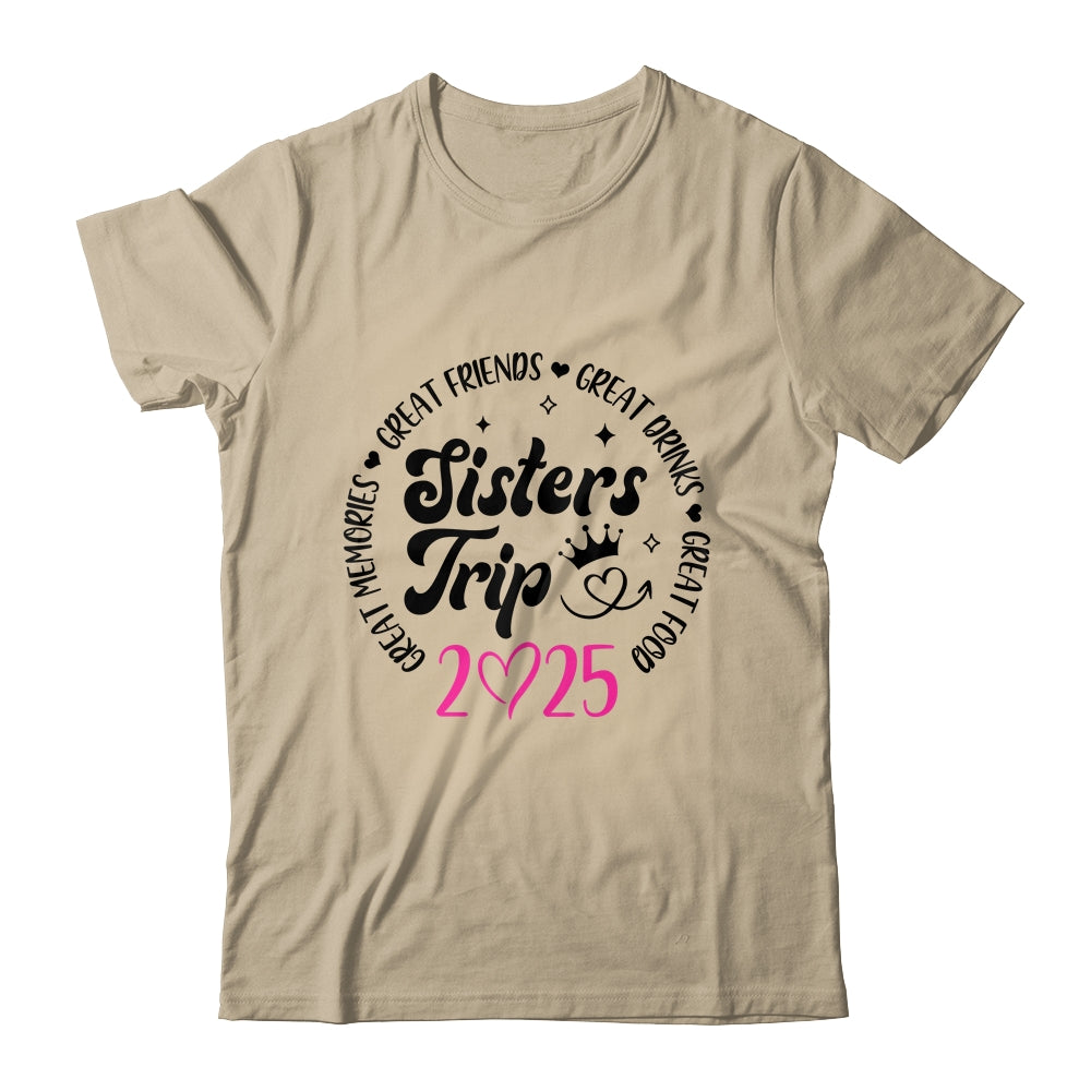 Sisters Trip 2025 Cute Girls Weekend Women Meeting Trip Shirt & Tank Top | siriusteestore