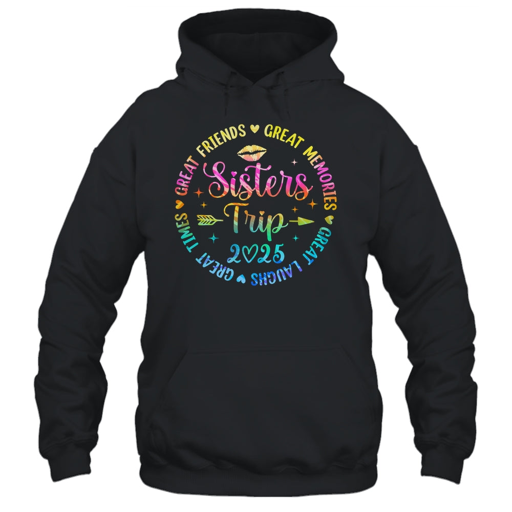 Sisters Trip 2025 Great Friends Laughs Memories Times Summer Shirt & Tank Top | siriusteestore
