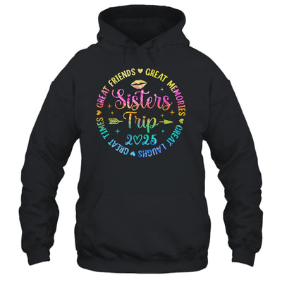 Sisters Trip 2025 Great Friends Laughs Memories Times Summer Shirt & Tank Top | siriusteestore
