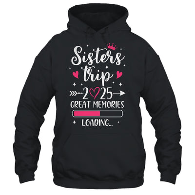 Sisters Trip 2025 Memories Vacation Travel Sisters Weekend Shirt & Tank Top | siriusteestore