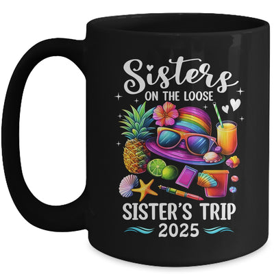 Sisters Trip 2025 Summer Cute Sister's On The Loose 2025 Mug | siriusteestore