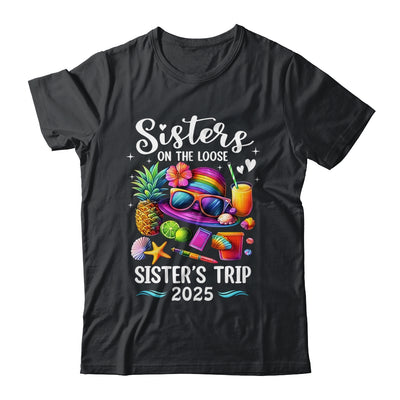 Sisters Trip 2025 Summer Cute Sister's On The Loose 2025 Shirt & Tank Top | siriusteestore
