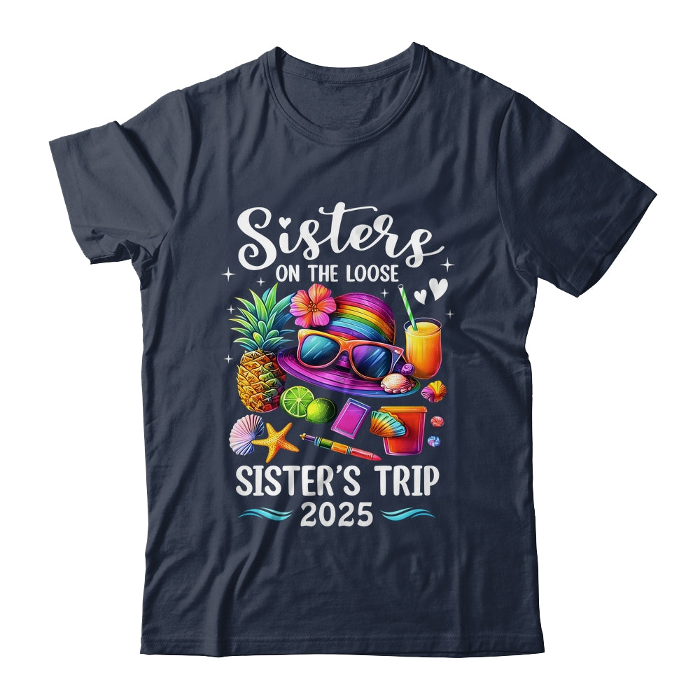 Sisters Trip 2025 Summer Cute Sister's On The Loose 2025 Shirt & Tank Top | siriusteestore