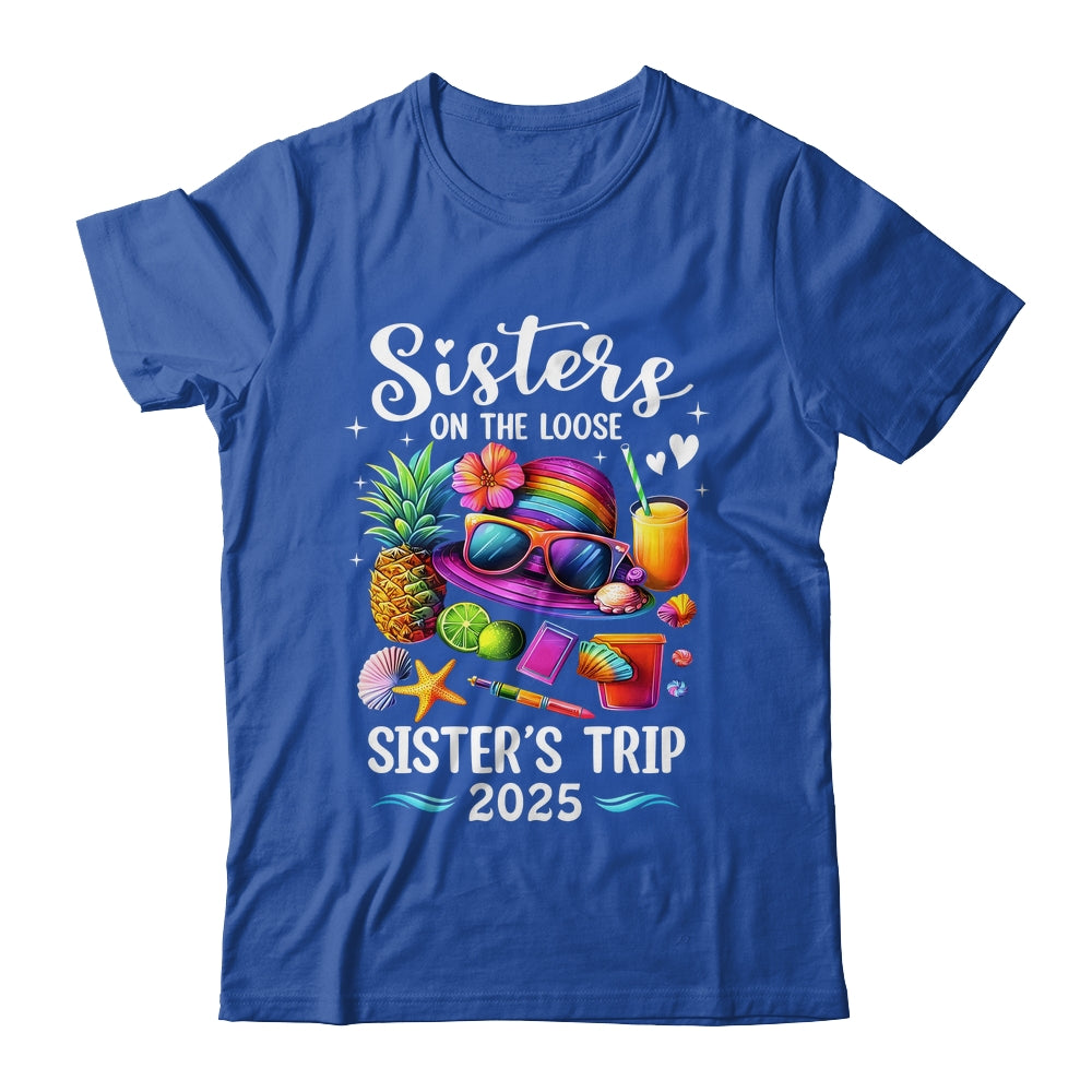 Sisters Trip 2025 Summer Cute Sister's On The Loose 2025 Shirt & Tank Top | siriusteestore
