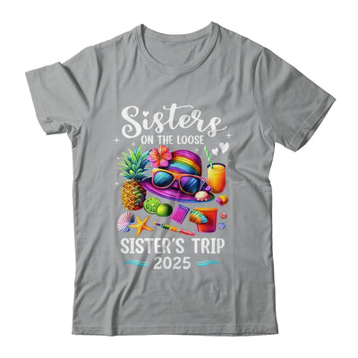 Sisters Trip 2025 Summer Cute Sister's On The Loose 2025 Shirt & Tank Top | siriusteestore