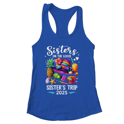 Sisters Trip 2025 Summer Cute Sister's On The Loose 2025 Shirt & Tank Top | siriusteestore