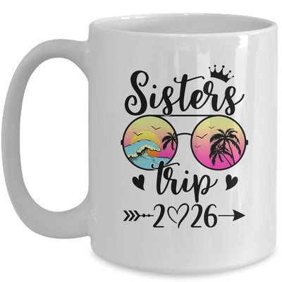 Sisters Trip 2026 Cute Girls Weekend Meeting Trip Women Mug | siriusteestore