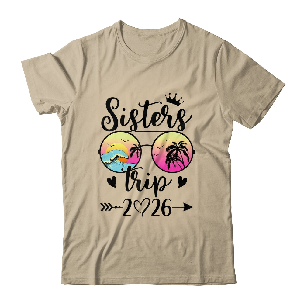 Sisters Trip 2026 Cute Girls Weekend Meeting Trip Women Shirt & Tank Top | siriusteestore