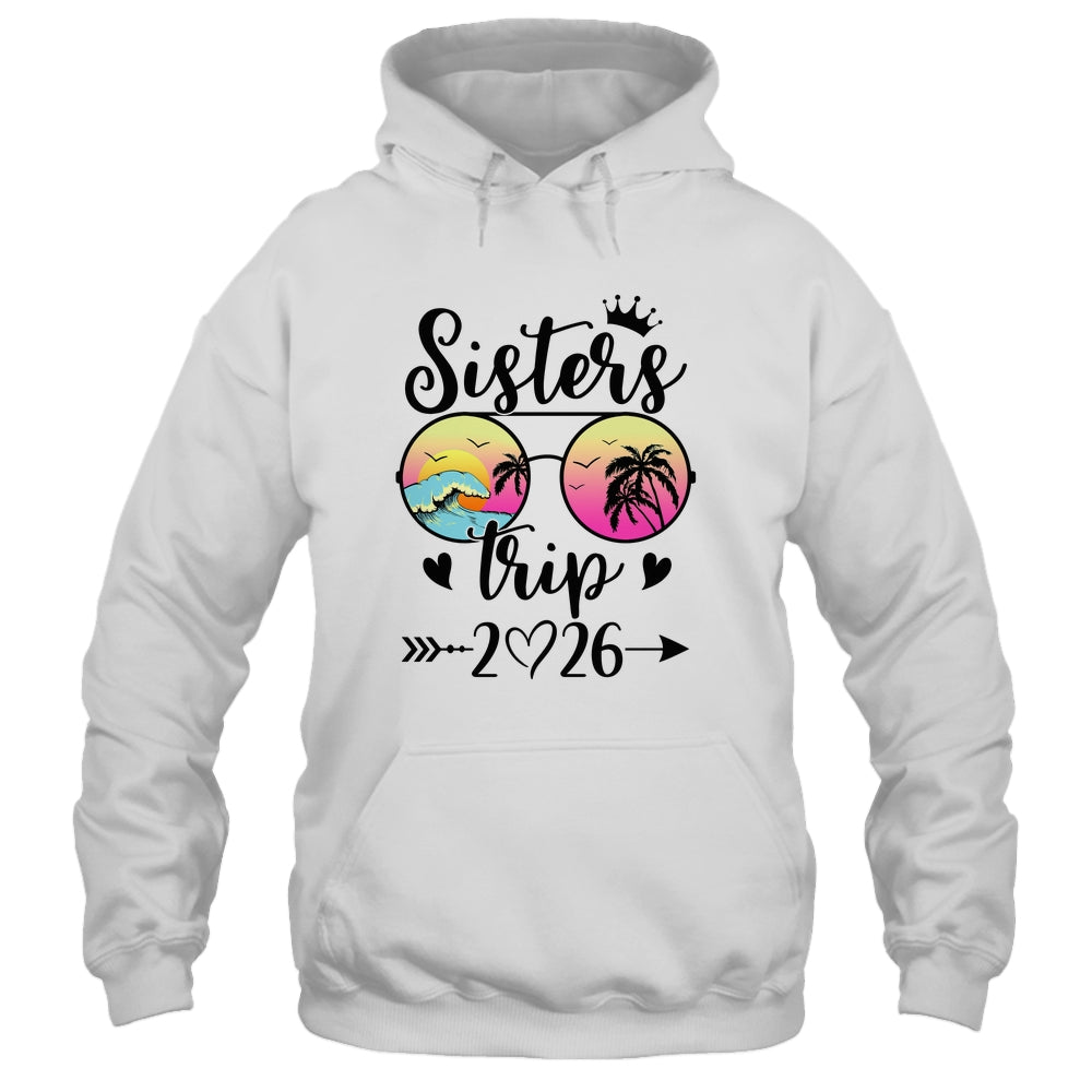 Sisters Trip 2026 Cute Girls Weekend Meeting Trip Women Shirt & Tank Top | siriusteestore