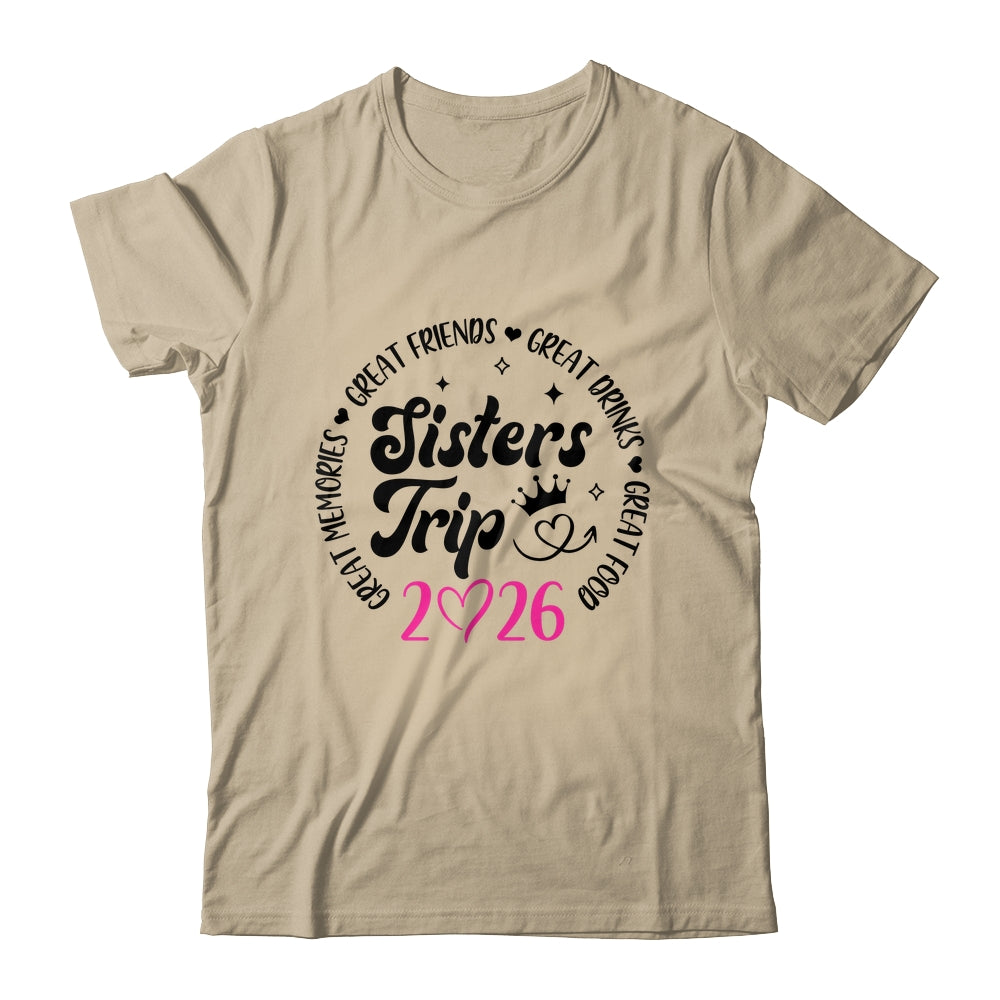 Sisters Trip 2026 Cute Girls Weekend Women Meeting Trip Shirt & Tank Top | siriusteestore