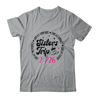 Sisters Trip 2026 Cute Girls Weekend Women Meeting Trip Shirt & Tank Top | siriusteestore