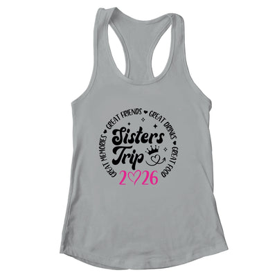 Sisters Trip 2026 Cute Girls Weekend Women Meeting Trip Shirt & Tank Top | siriusteestore