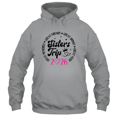 Sisters Trip 2026 Cute Girls Weekend Women Meeting Trip Shirt & Tank Top | siriusteestore
