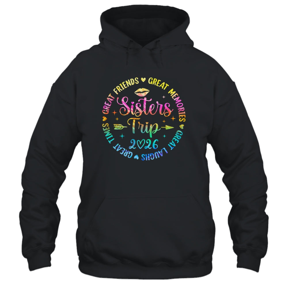 Sisters Trip 2026 Great Friends Laughs Memories Times Summer Shirt & Tank Top | siriusteestore