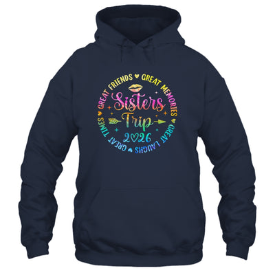 Sisters Trip 2026 Great Friends Laughs Memories Times Summer Shirt & Tank Top | siriusteestore