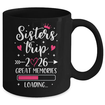 Sisters Trip 2026 Memories Vacation Travel Sisters Weekend Mug | siriusteestore