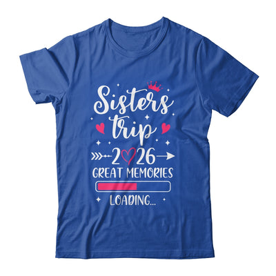 Sisters Trip 2026 Memories Vacation Travel Sisters Weekend Shirt & Tank Top | siriusteestore
