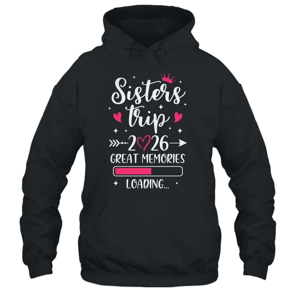 Sisters Trip 2026 Memories Vacation Travel Sisters Weekend Shirt & Tank Top | siriusteestore
