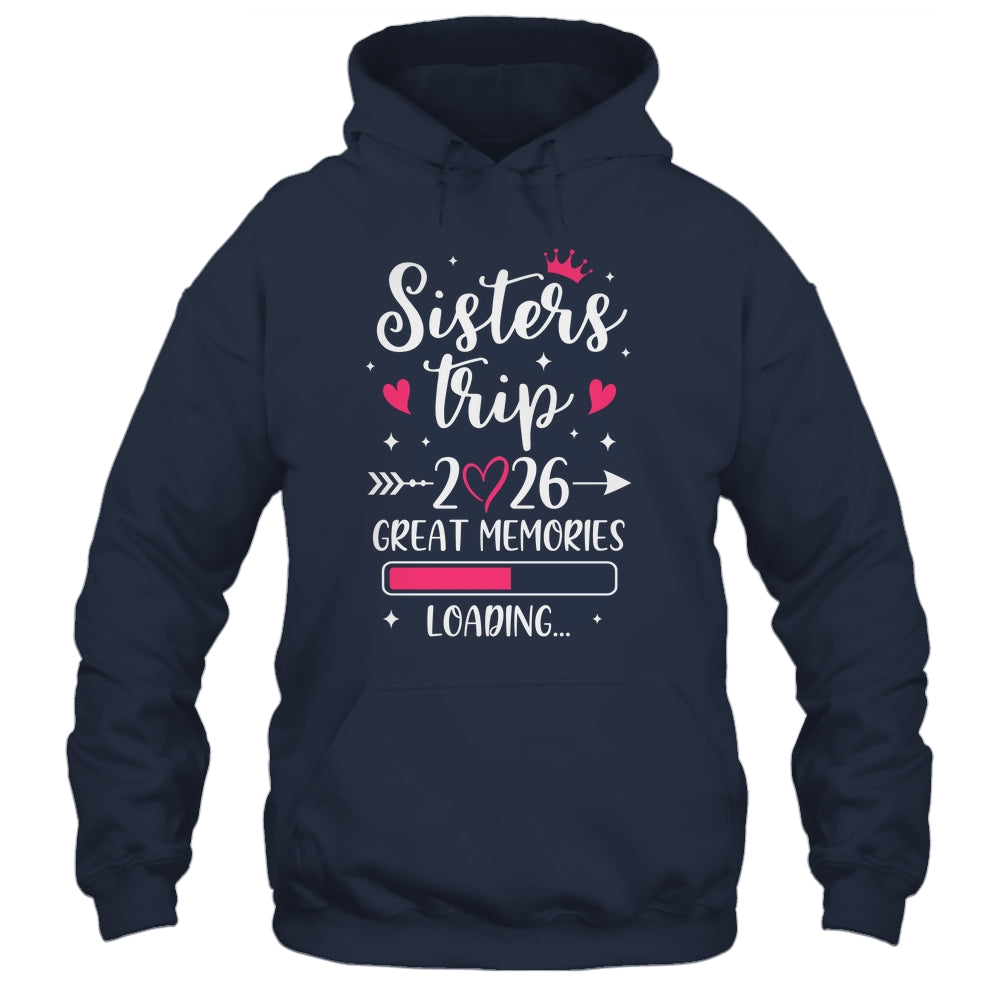 Sisters Trip 2026 Memories Vacation Travel Sisters Weekend Shirt & Tank Top | siriusteestore