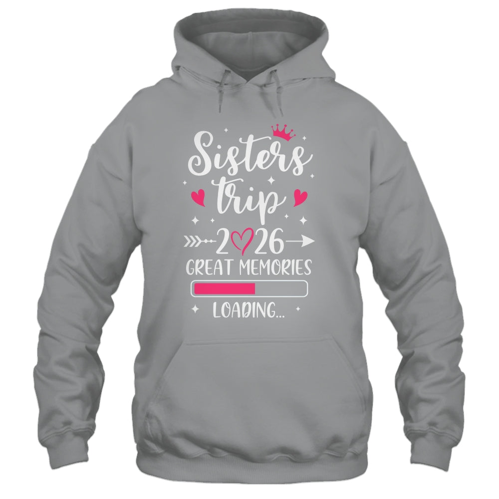 Sisters Trip 2026 Memories Vacation Travel Sisters Weekend Shirt & Tank Top | siriusteestore