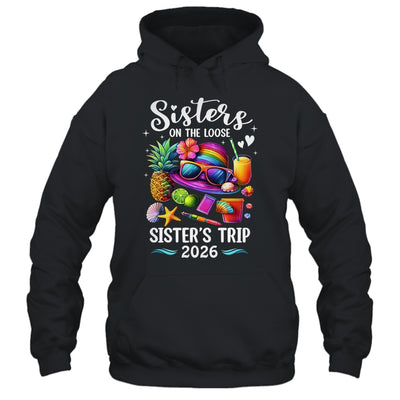 Sisters Trip 2026 Summer Cute Sister's On The Loose 2026 Shirt & Tank Top | siriusteestore