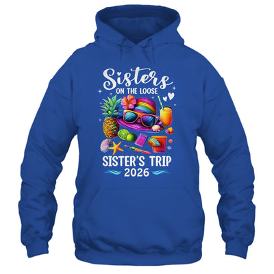 Sisters Trip 2026 Summer Cute Sister's On The Loose 2026 Shirt & Tank Top | siriusteestore