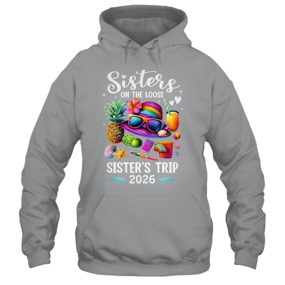 Sisters Trip 2026 Summer Cute Sister's On The Loose 2026 Shirt & Tank Top | siriusteestore