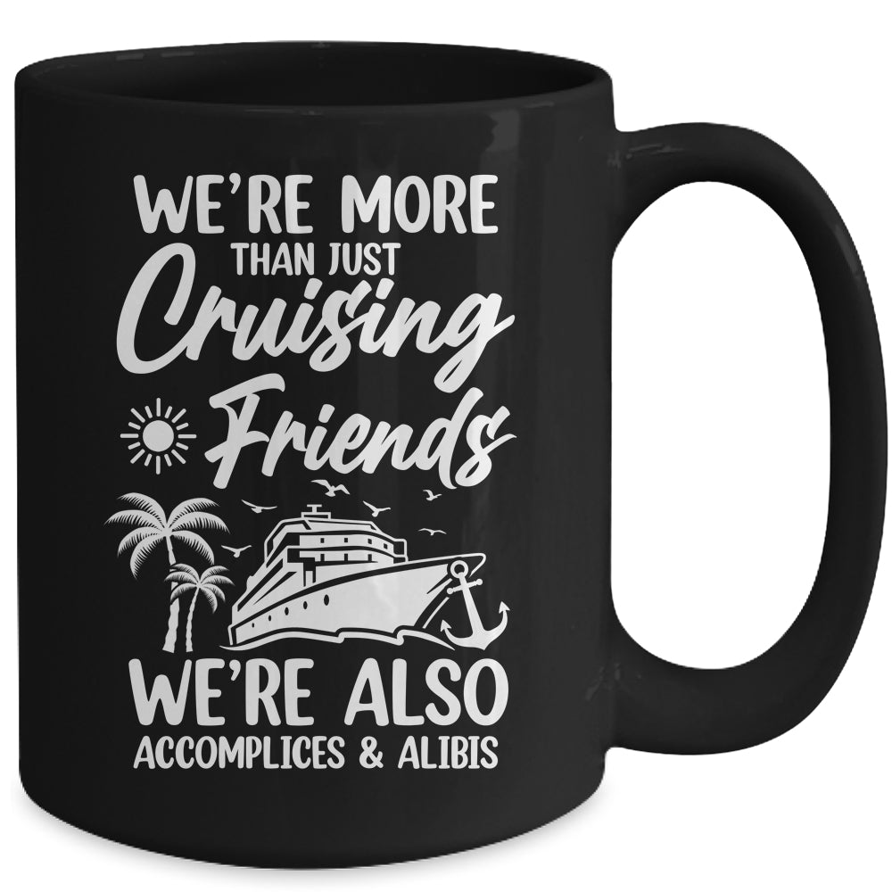 Sisters Trip Cruising Friends Cruise Trip Vacation Girls Mug | siriusteestore