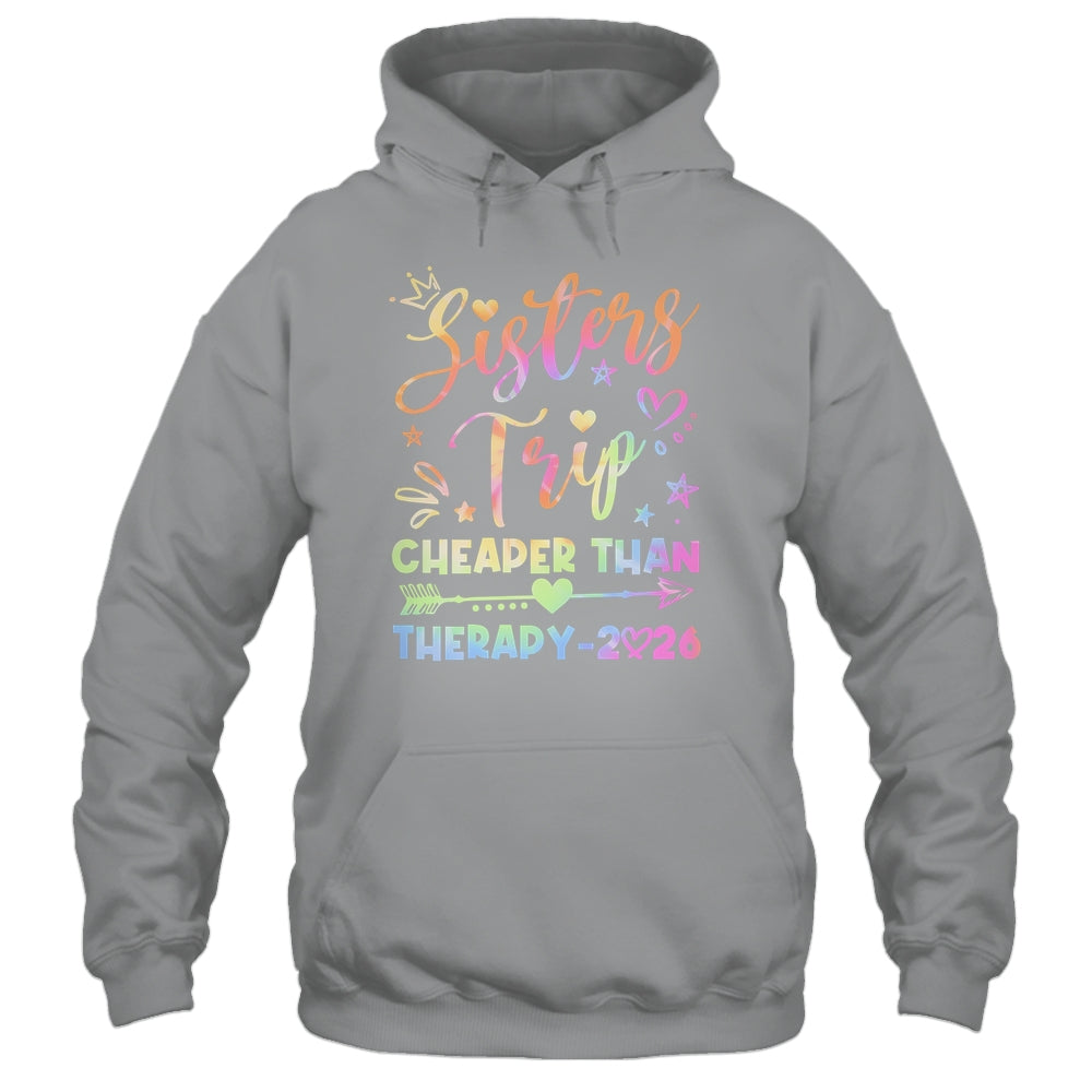 Sisters Trip Funny Sisters Squad Cheapers Than Therapy 2026 Shirt & Tank Top | siriusteestore