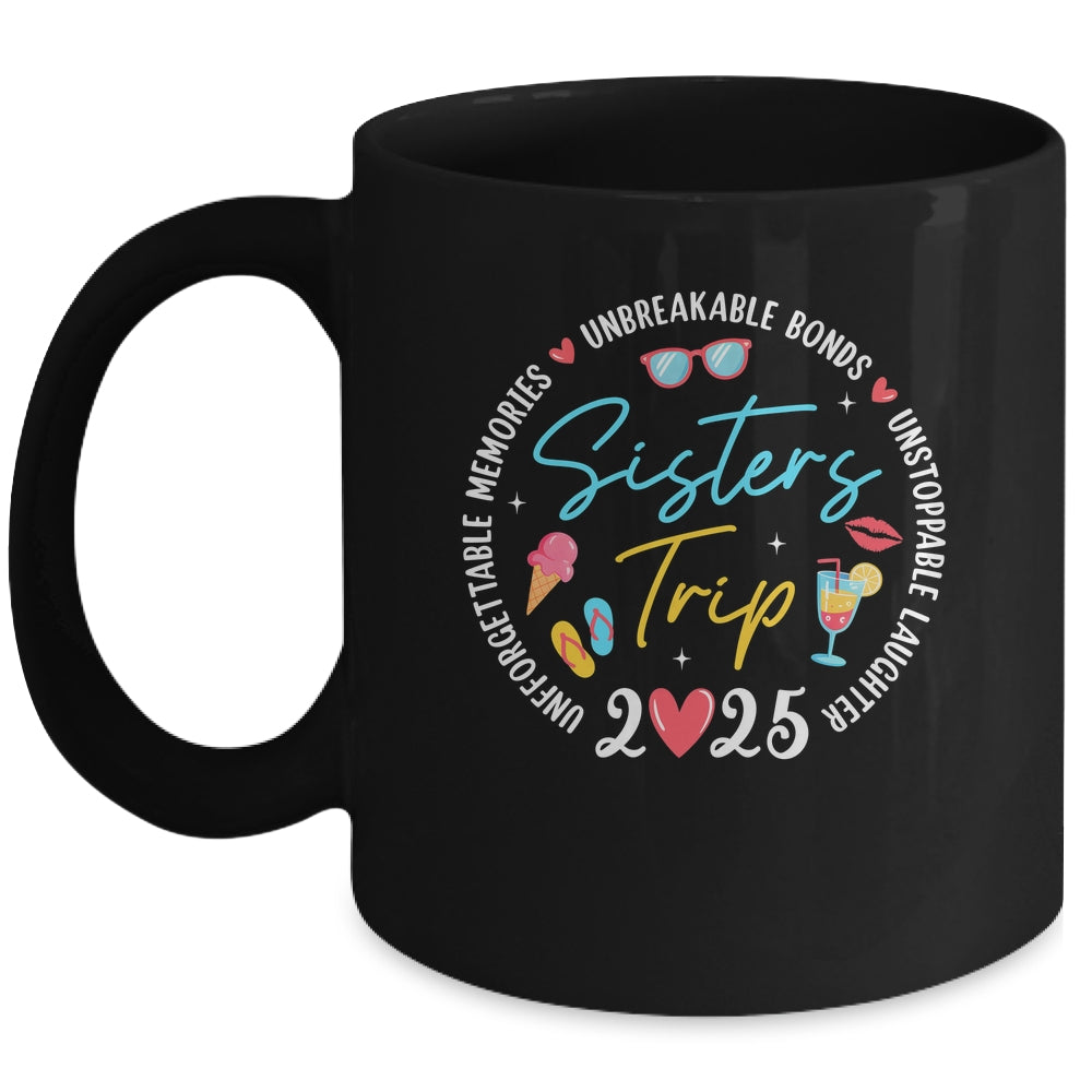 Sistes Trip 2025 Memories Girls Friends Trip Vacation Retro Mug | siriusteestore