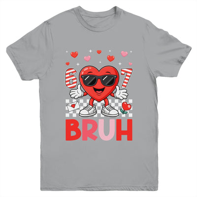 Six Seven 67 Bruh 6 7 Meme Funny Valentine Heart Boys Kids Youth Shirt | siriusteestore