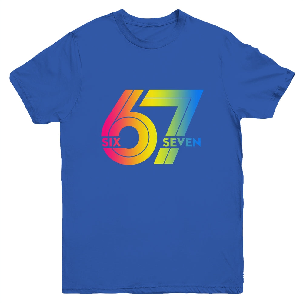 Six Seven 67 Colorful 6 7 Gen Alpha Slang Funny Boys Girls Youth Shirt | siriusteestore