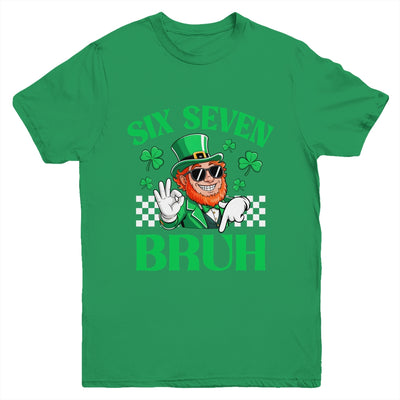 Six Seven Bruh St Patricks Day 6 7 Meme 67 Kids Youth Boys Youth Shirt | siriusteestore