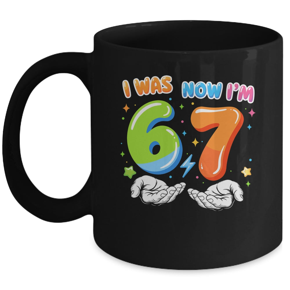 Six Seven Meme Funny 7 Year Old Birthday Was 6 Now I'm 7 Mug | siriusteestore
