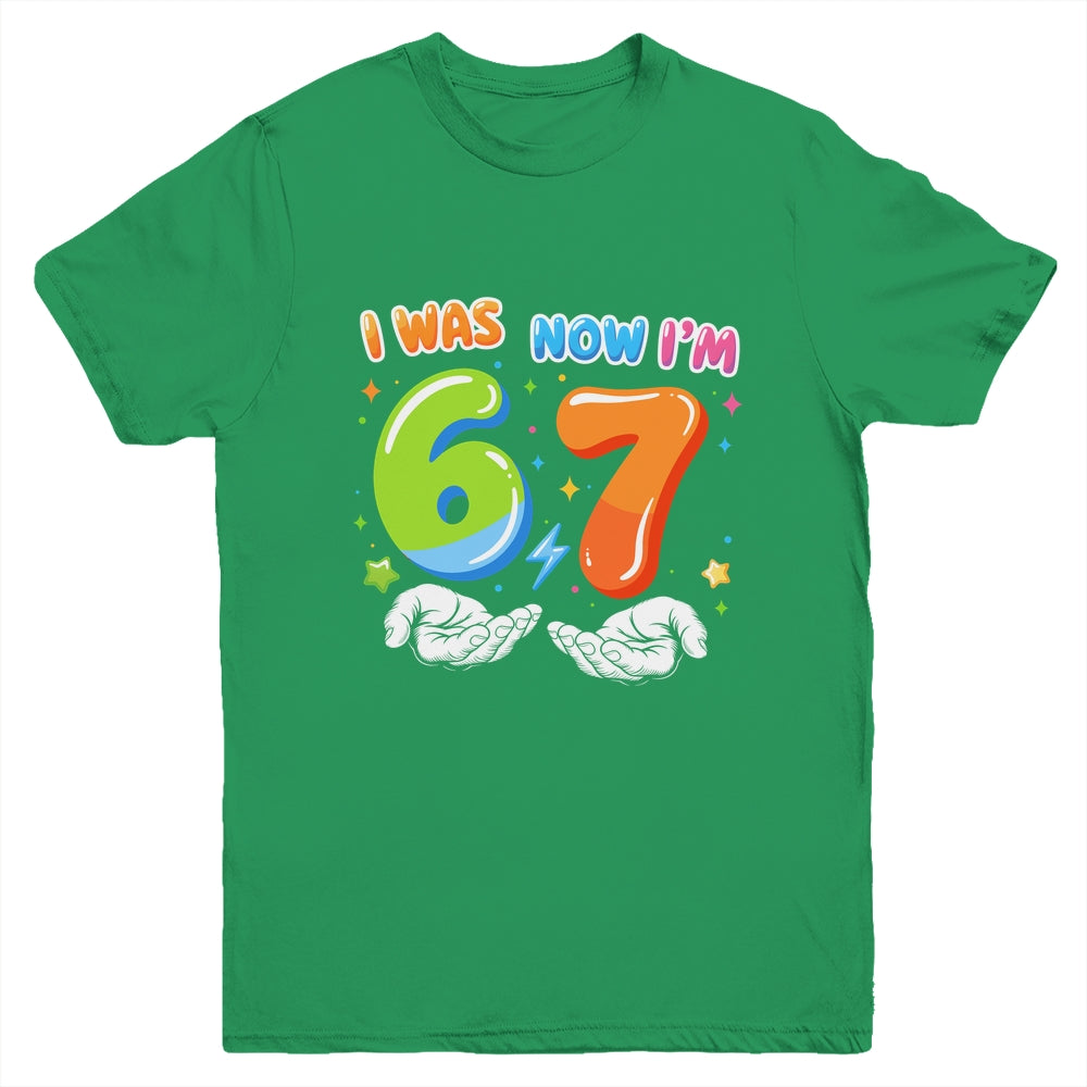 Six Seven Meme Funny 7 Year Old Birthday Was 6 Now I'm 7 Youth Shirt | siriusteestore