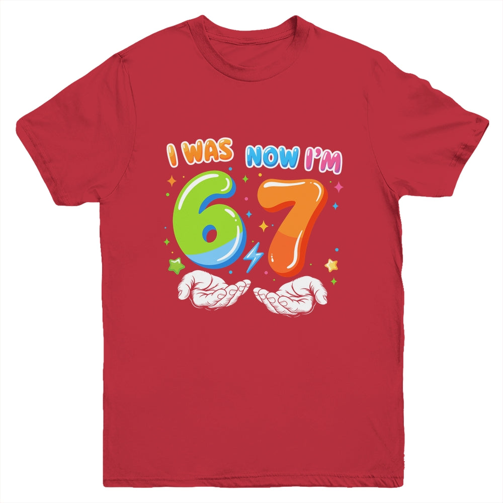 Six Seven Meme Funny 7 Year Old Birthday Was 6 Now I'm 7 Youth Shirt | siriusteestore