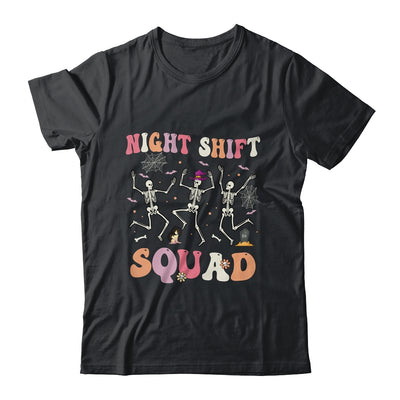 Skeleton Dancing Nurse Night Shift Squad Halloween Women Shirt & Hoodie | siriusteestore