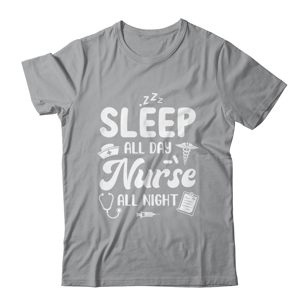 Sleep All Day Nurse All Night Funny Night Shift Nurses Shirt & Tank Top | siriusteestore