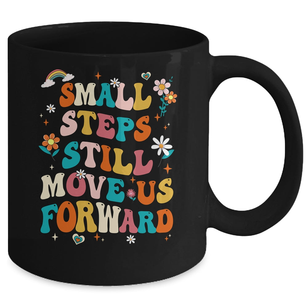 Small Steps Still Move Us Forward Funny Physical Therapist Mug | siriusteestore