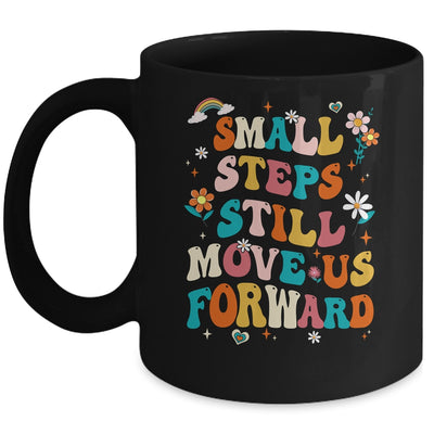 Small Steps Still Move Us Forward Funny Physical Therapist Mug | siriusteestore