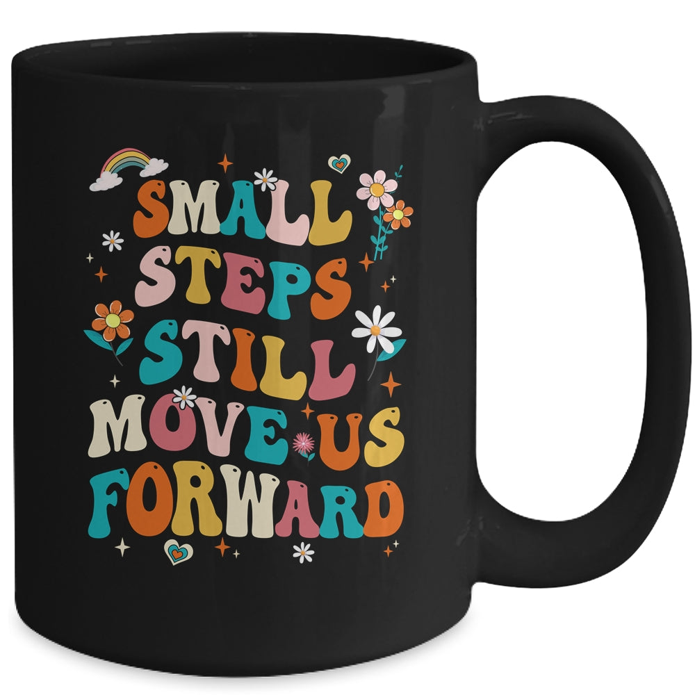 Small Steps Still Move Us Forward Funny Physical Therapist Mug | siriusteestore