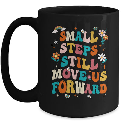 Small Steps Still Move Us Forward Funny Physical Therapist Mug | siriusteestore
